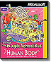 scholastic's the magic school bus explores the human body